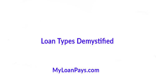 Loan Types Demystified