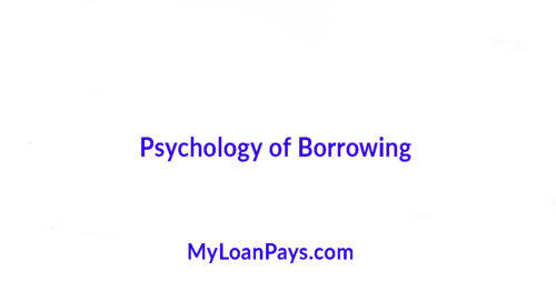 Psychology of Borrowing: Understanding Borrower Behavior