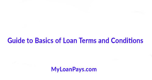 Guide to Basics of Loan Terms and Conditions